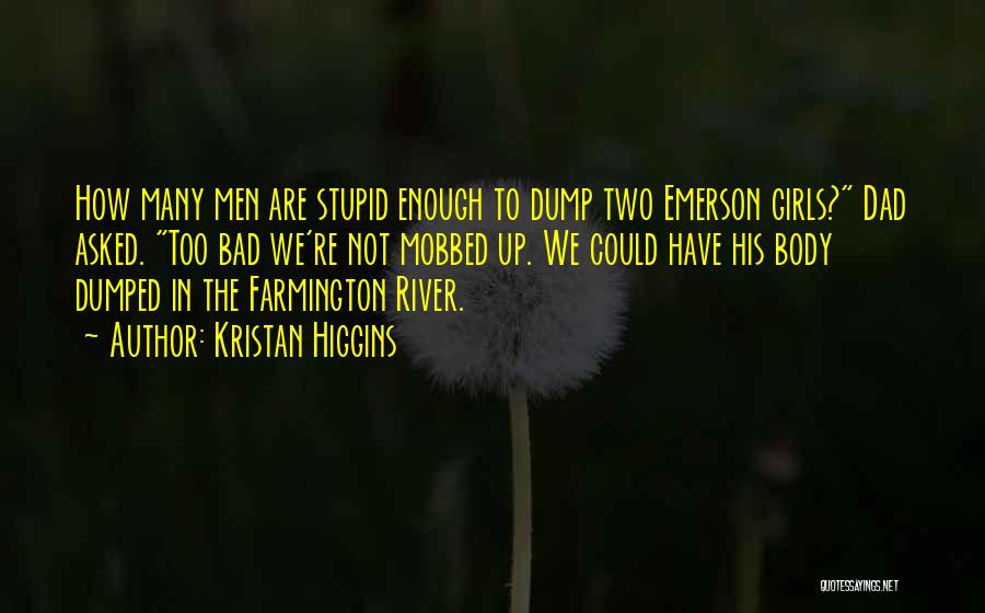 Kristan Higgins Quotes 700402