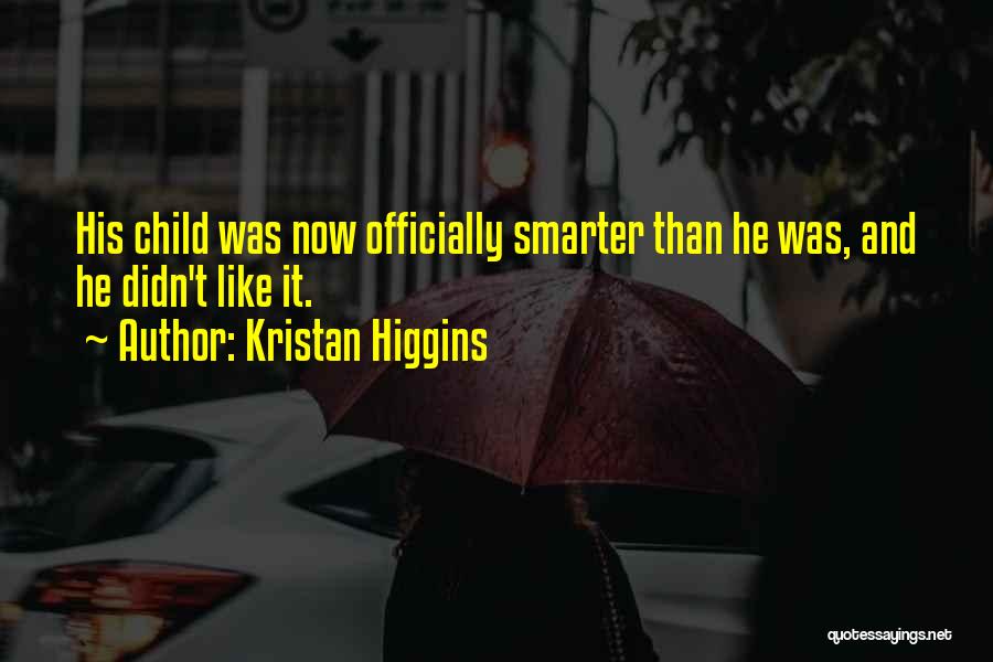 Kristan Higgins Quotes 767014