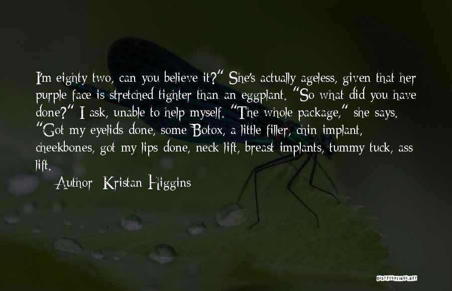 Kristan Higgins Quotes 835829