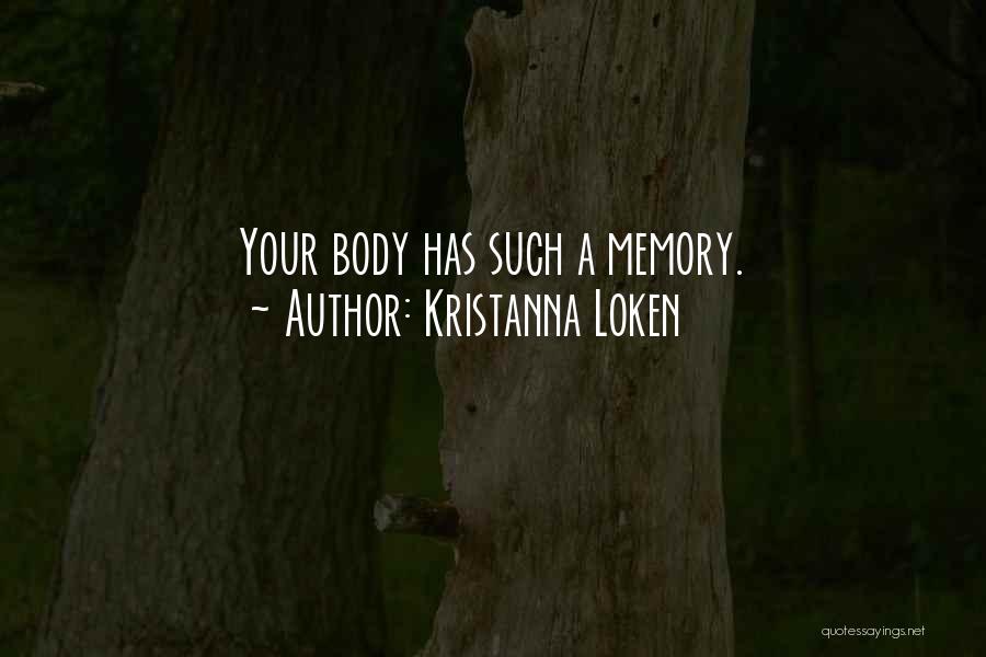 Kristanna Loken Quotes 1497804