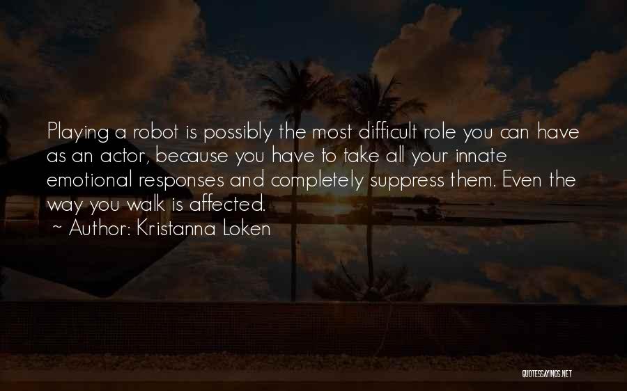 Kristanna Loken Quotes 921454