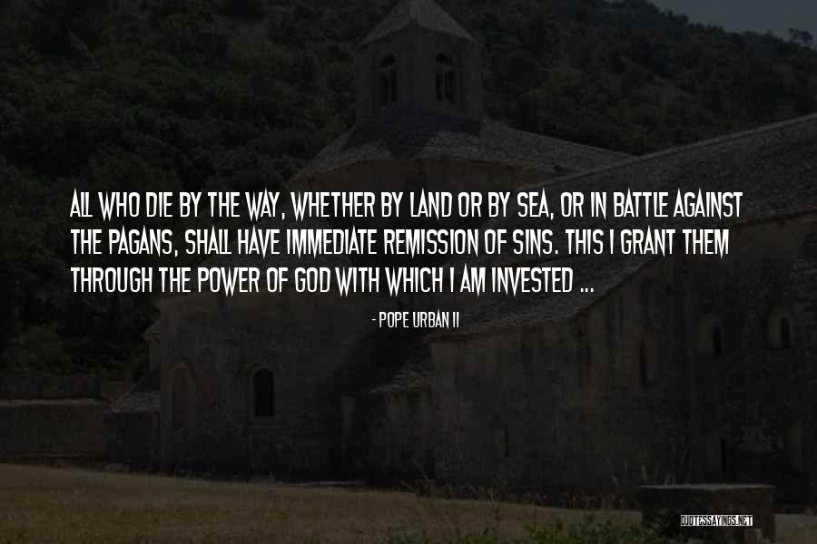 Kristanto Wong Quotes By Pope Urban II Kristanto Wong Quotes By Pope Urban II