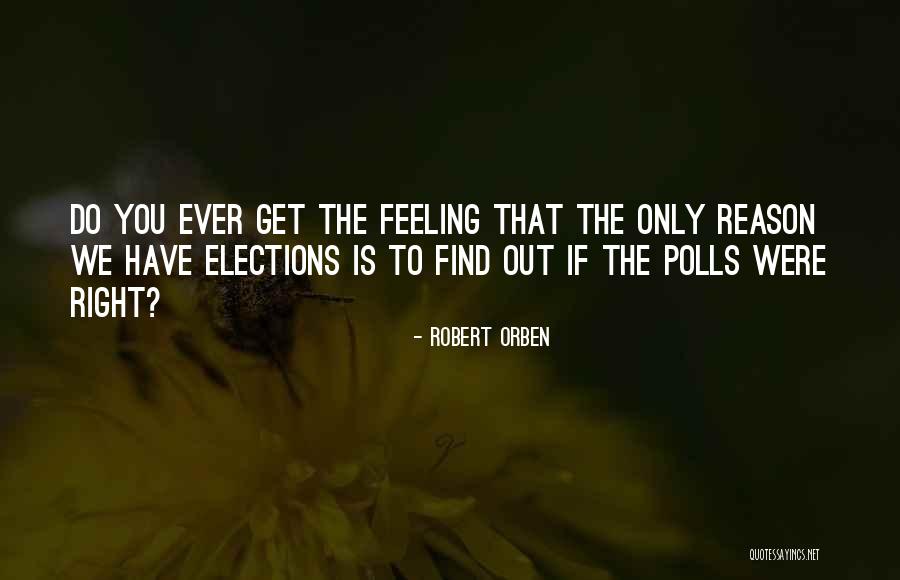 Kristbjorg Sigurjonsdottir Quotes By Robert Orben Kristbjorg Sigurjonsdottir Quotes By Robert Orben
