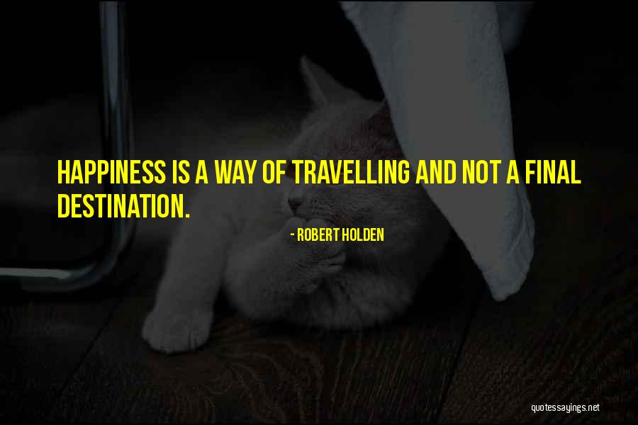 Kristeen Von Quotes By Robert Holden Kristeen Von Quotes By Robert Holden