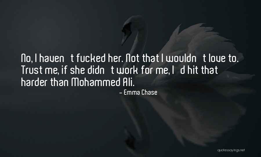 Kristel Maestas Quotes By Emma Chase Kristel Maestas Quotes By Emma Chase