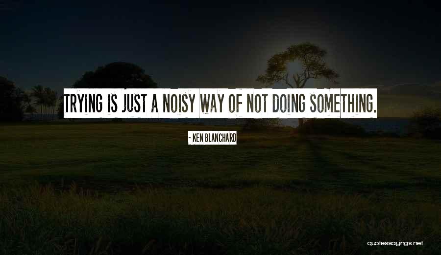 Kristeligt Quotes By Ken Blanchard Kristeligt Quotes By Ken Blanchard