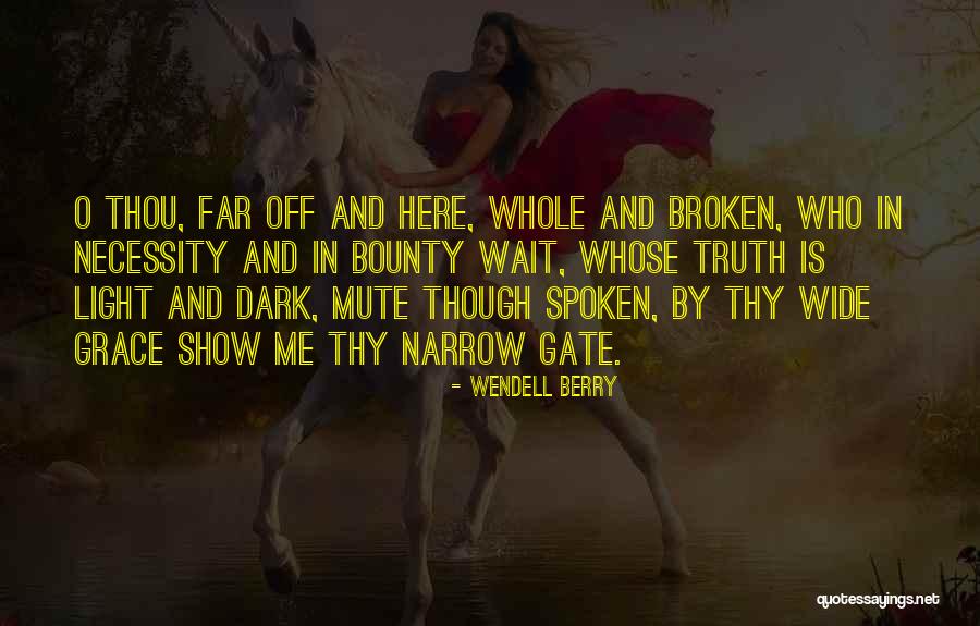 Kristelle Hodges Quotes By Wendell Berry Kristelle Hodges Quotes By Wendell Berry