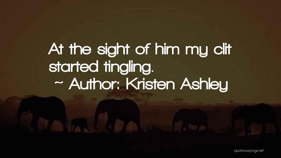 Kristen Ashley Quotes 1309549