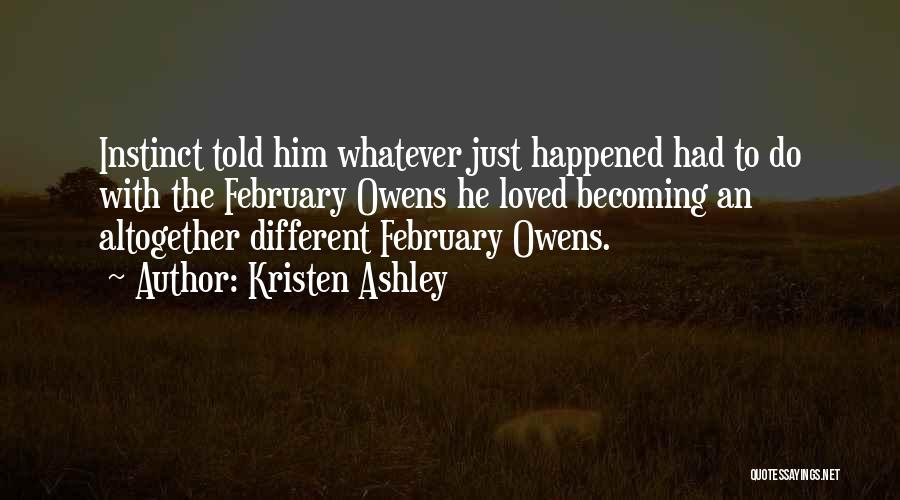 Kristen Ashley Quotes 1397037