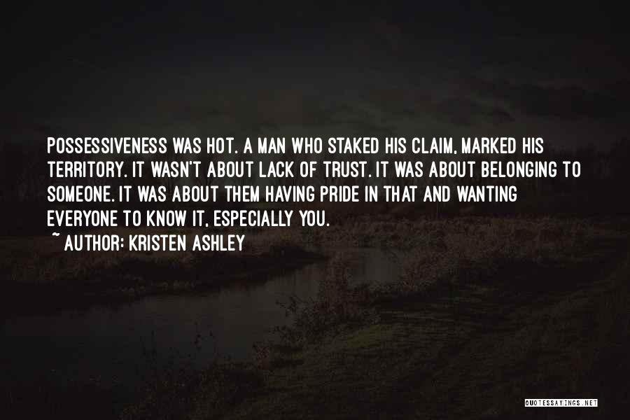 Kristen Ashley Quotes 1634613