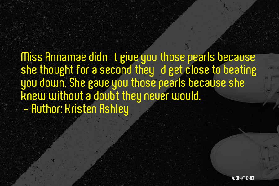 Kristen Ashley Quotes 2134868