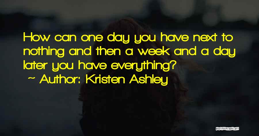 Kristen Ashley Quotes 2159906