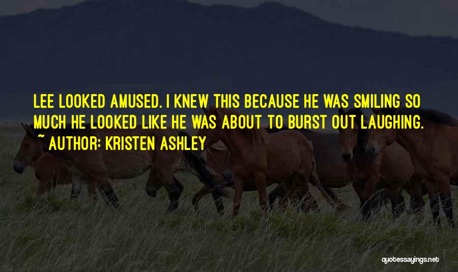 Kristen Ashley Quotes 217152