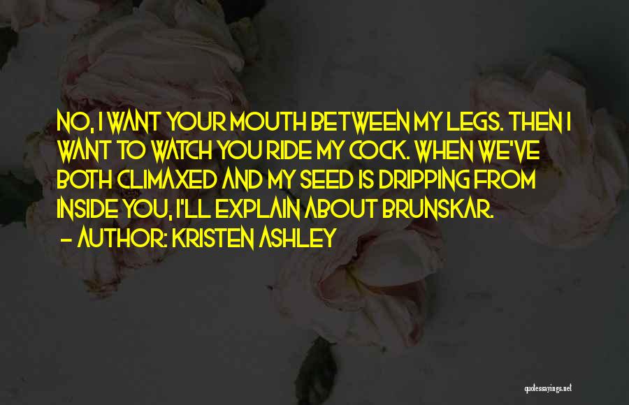 Kristen Ashley Quotes 719602