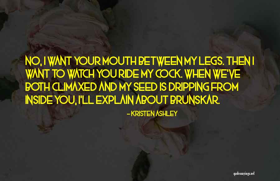 Kristen Ashley Quotes 719602