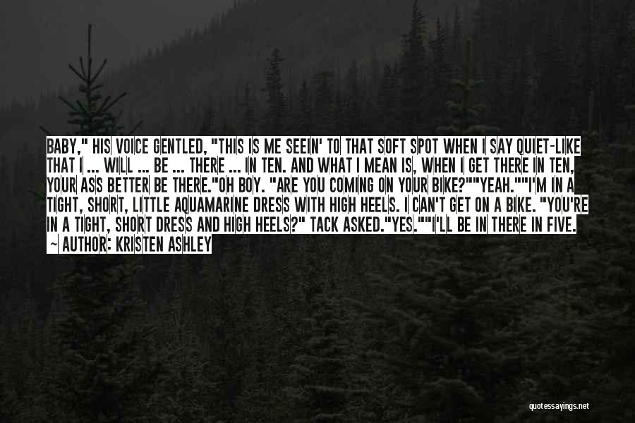Kristen Ashley Quotes 839995 Kristen Ashley Quotes 839995