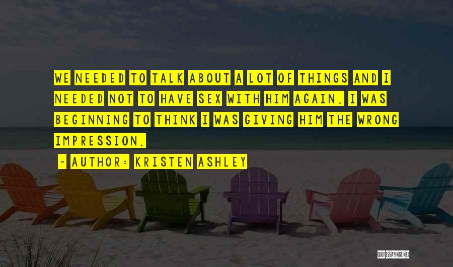 Kristen Ashley Quotes 990834