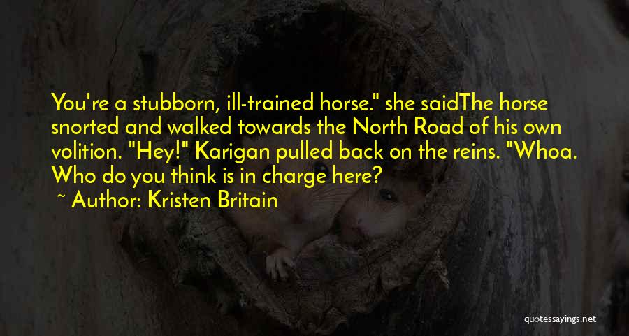 Kristen Britain Quotes 1146921