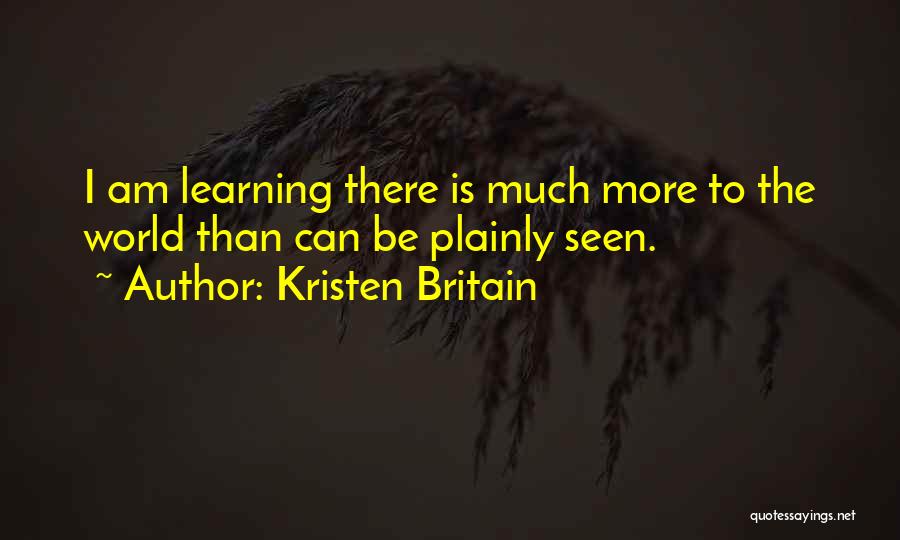 Kristen Britain Quotes 2104673