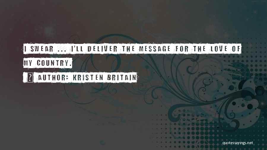 Kristen Britain Quotes 897412