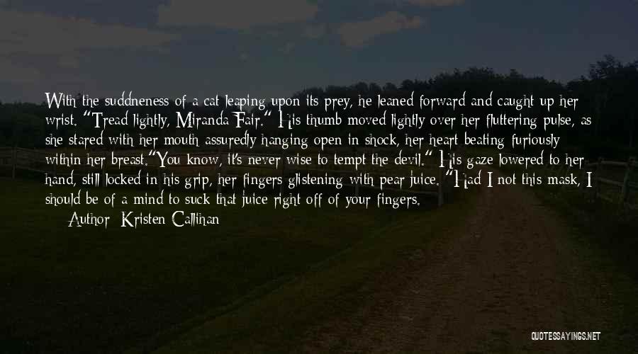 Kristen Callihan Quotes 1390809