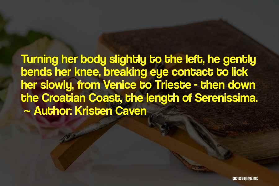 Kristen Caven Quotes 382143