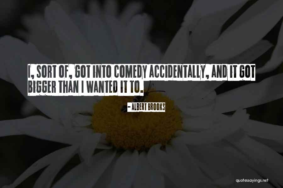 Kristen Clarke Quotes By Albert Brooks Kristen Clarke Quotes By Albert Brooks
