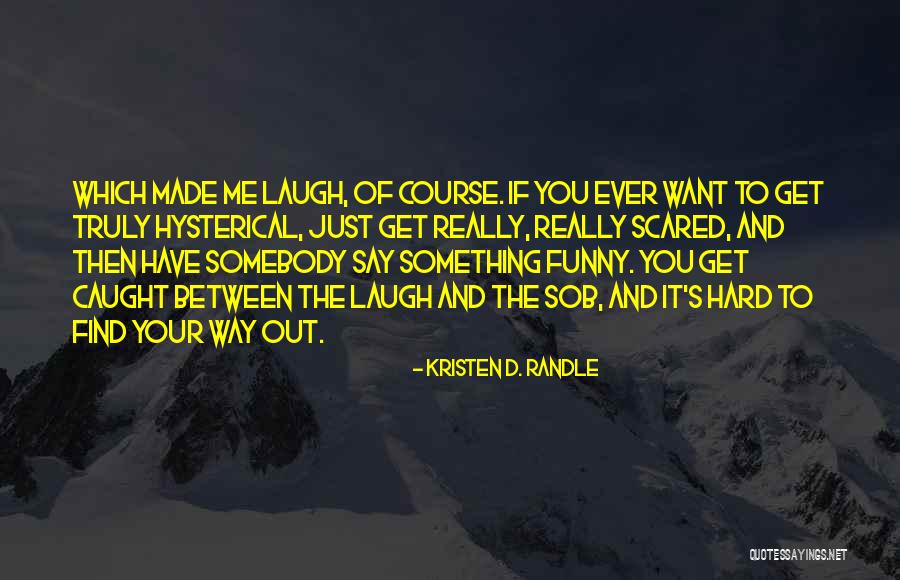 Kristen D. Randle Quotes 2012701