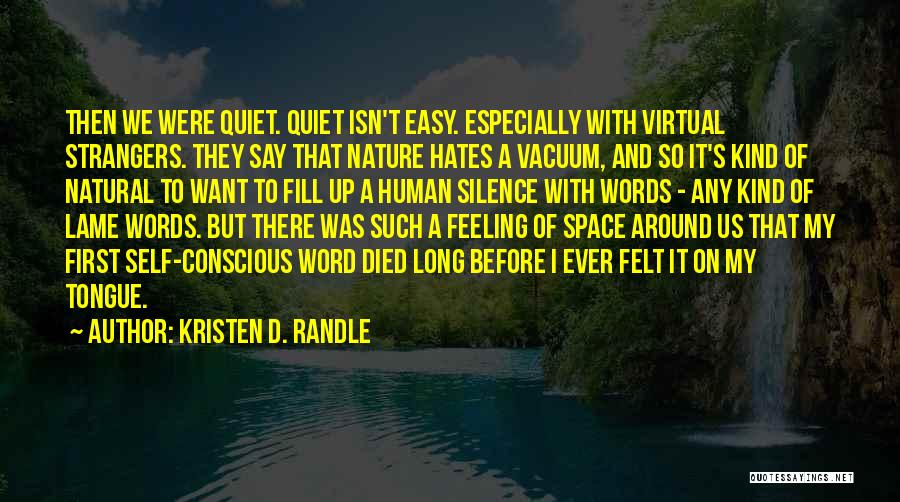 Kristen D. Randle Quotes 778073