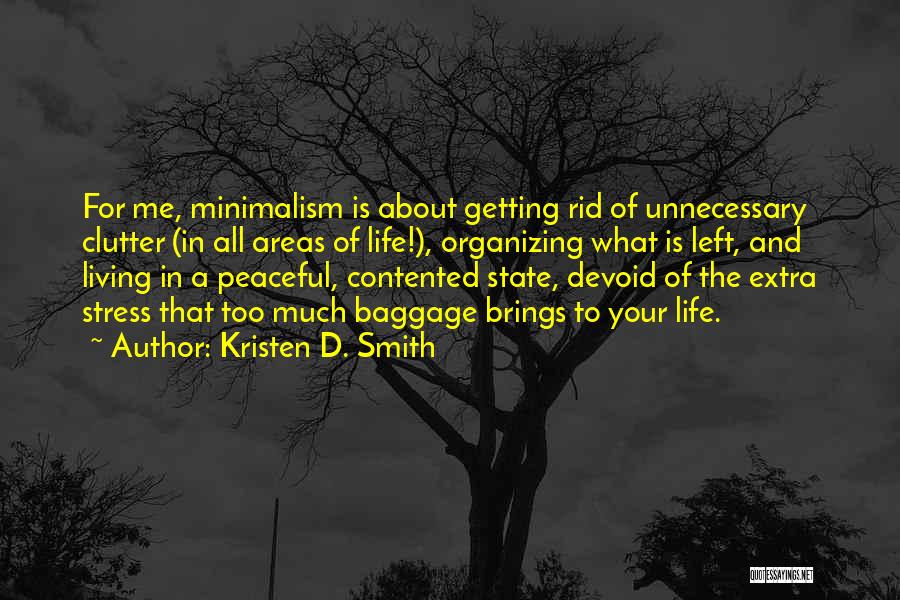 Kristen D. Smith Quotes 1403978