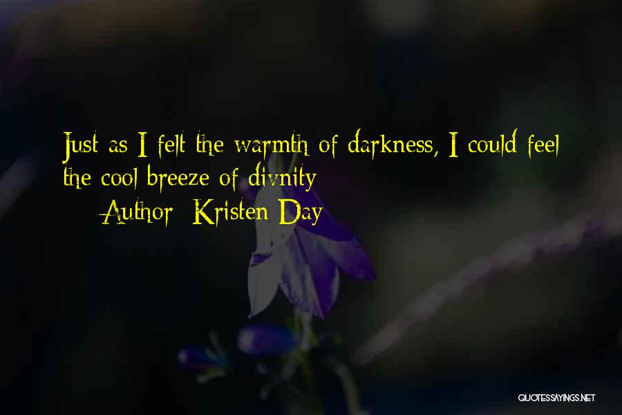 Kristen Day Quotes 1267240