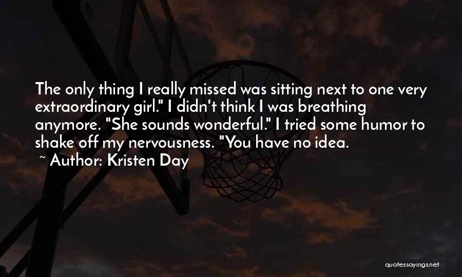 Kristen Day Quotes 1472871