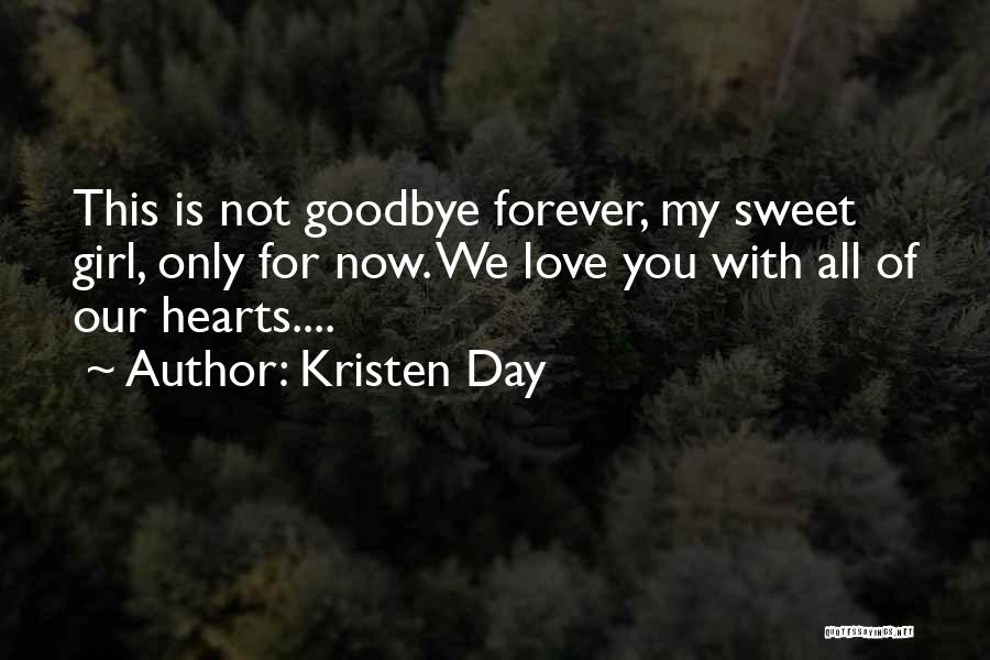 Kristen Day Quotes 1724355