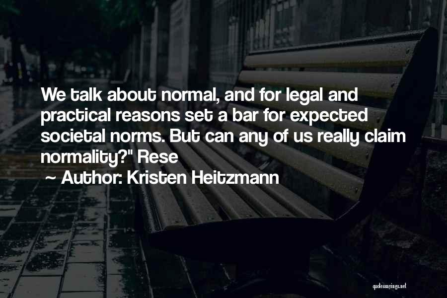 Kristen Heitzmann Quotes 1286656