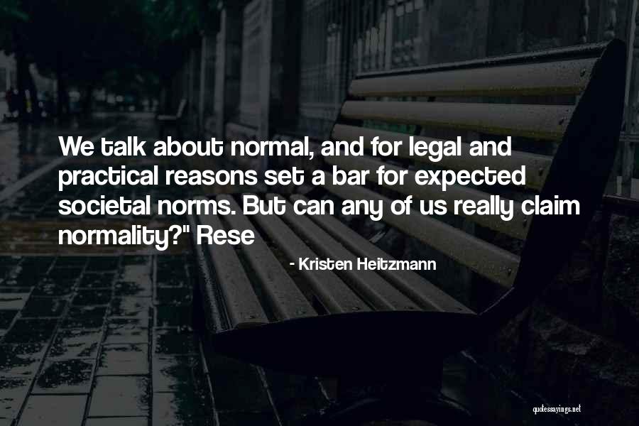 Kristen Heitzmann Quotes 1286656