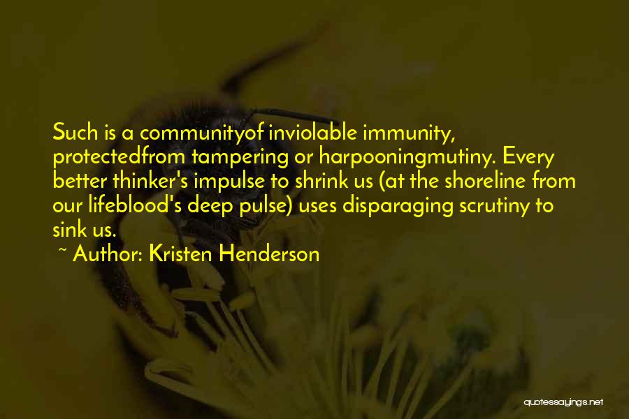 Kristen Henderson Quotes 217958