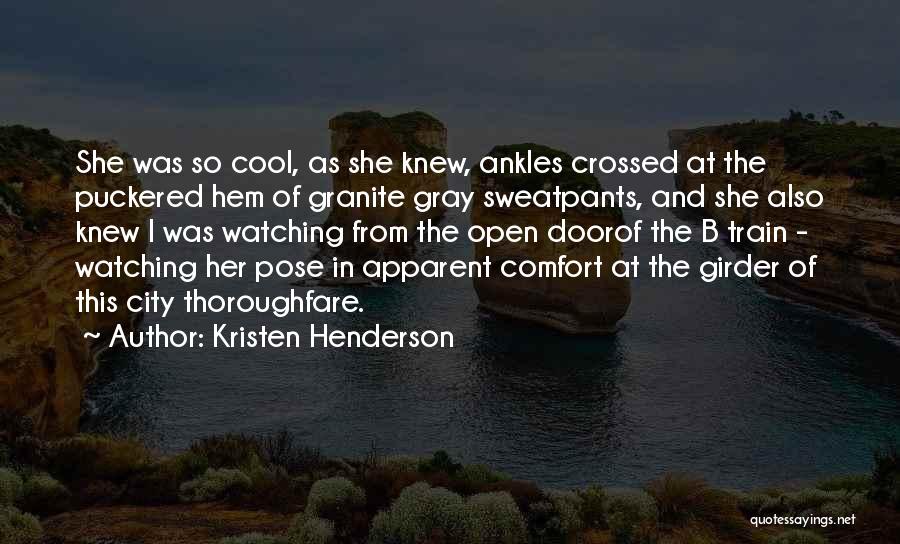 Kristen Henderson Quotes 912147