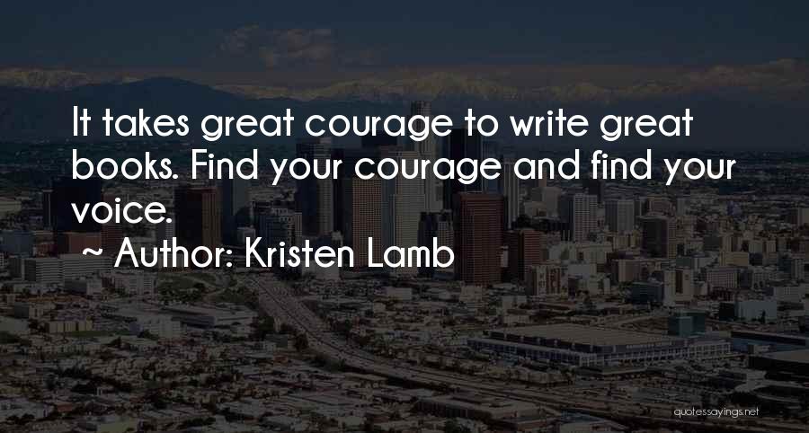 Kristen Lamb Quotes 1756472