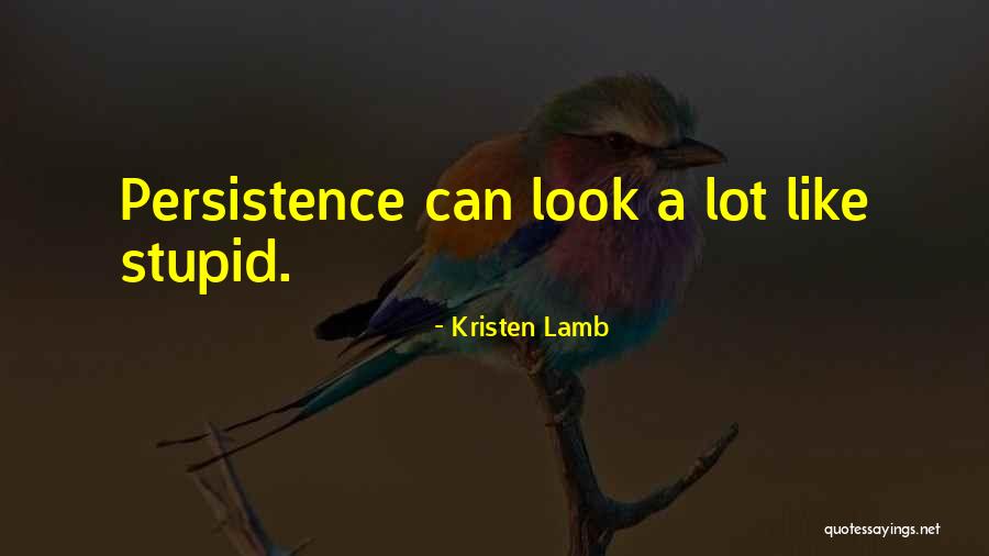 Kristen Lamb Quotes 530667