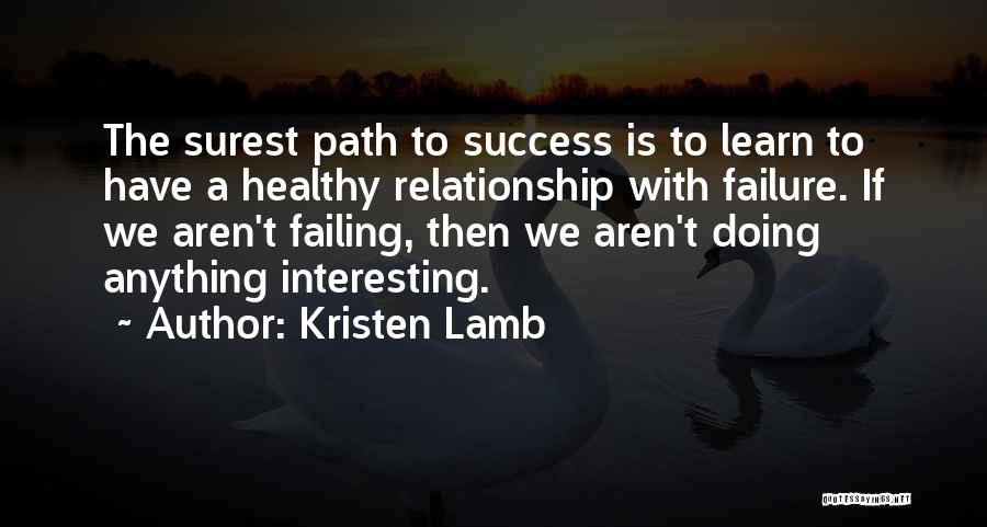 Kristen Lamb Quotes 758358