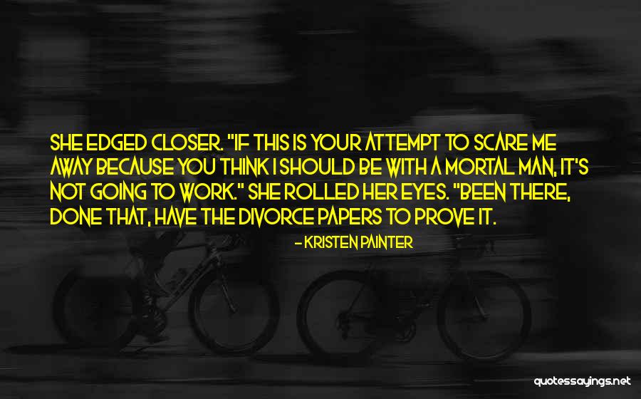 Kristen Painter Quotes 1214746