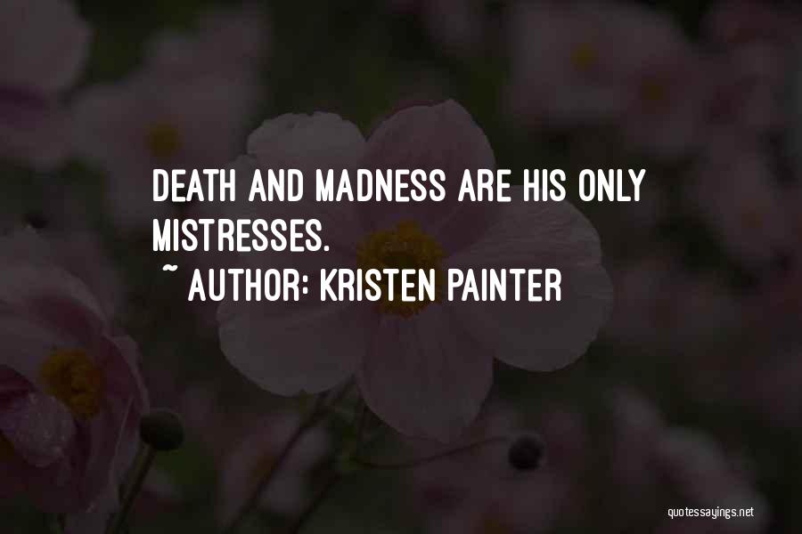 Kristen Painter Quotes 125699