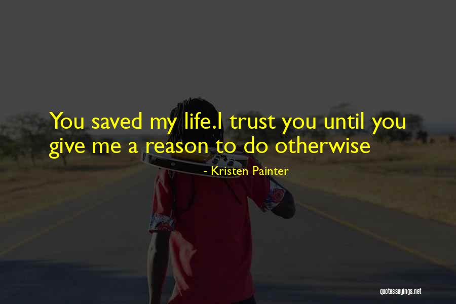 Kristen Painter Quotes 1785470 Kristen Painter Quotes 1785470