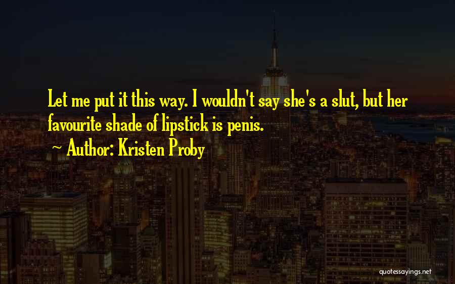 Kristen Proby Quotes 1019940