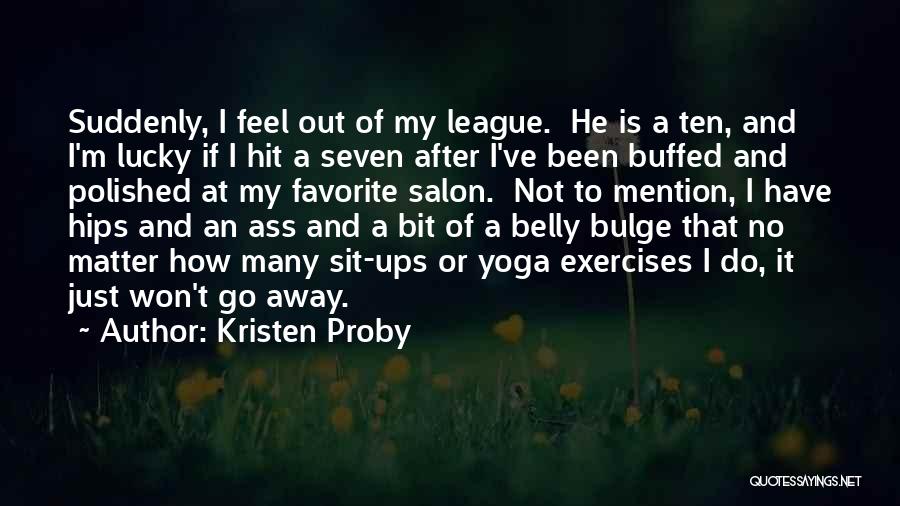 Kristen Proby Quotes 1024755