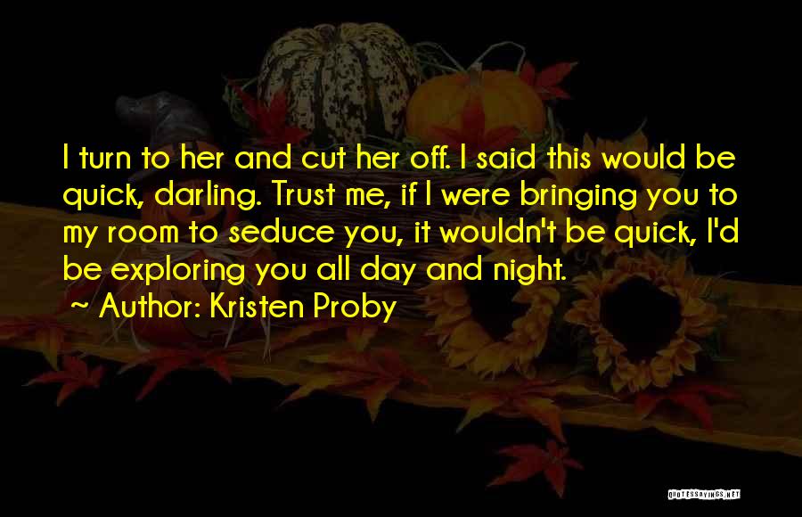 Kristen Proby Quotes 1132466