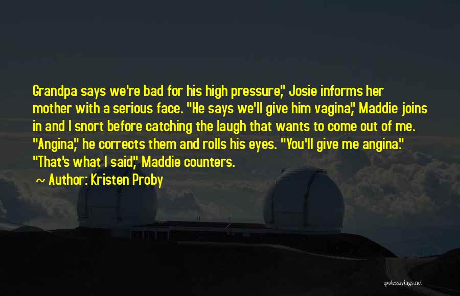 Kristen Proby Quotes 1165020