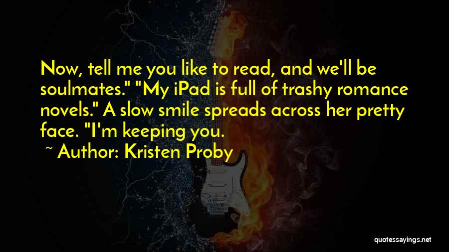 Kristen Proby Quotes 1369486