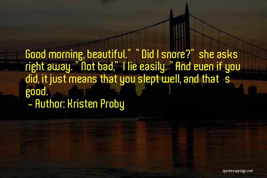 Kristen Proby Quotes 1493226