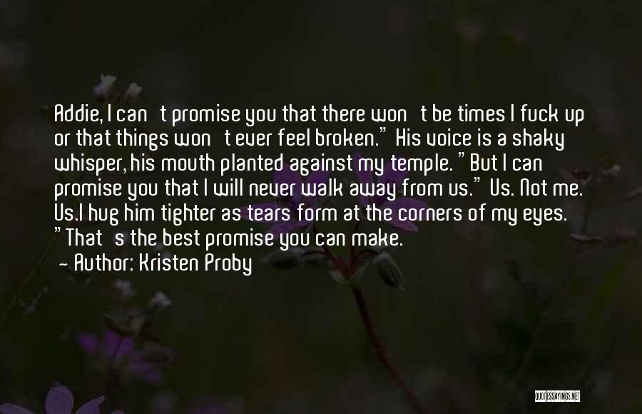 Kristen Proby Quotes 1627989